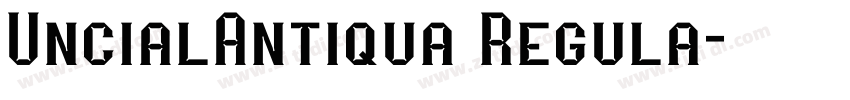 UncialAntiqua Regula字体转换